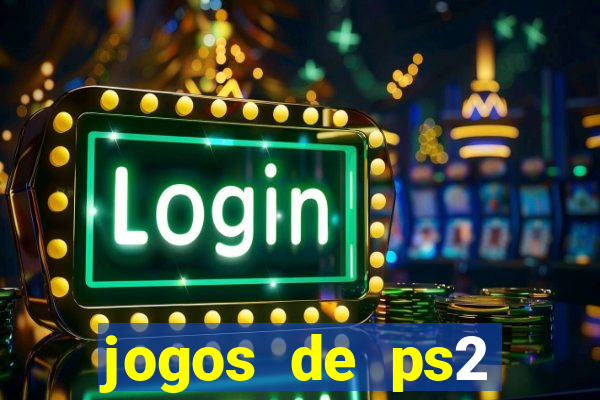 jogos de ps2 formato iso